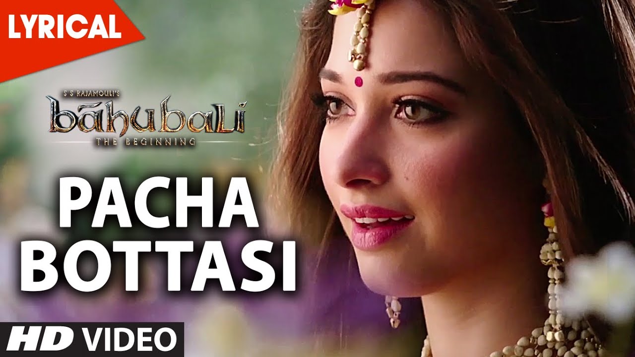 Watch Baahubali Songs Telugu | Pacha Bottesi - Lyrical | Prabhas, Rana, Anushka, Tamannaah on YouTube Watch Baahubali Songs Telugu | Pacha Bottesi - Lyrical | Prabhas, Rana, Anushka, Tamannaah on YouTube