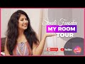 My Room Tour with Senali Fonseka