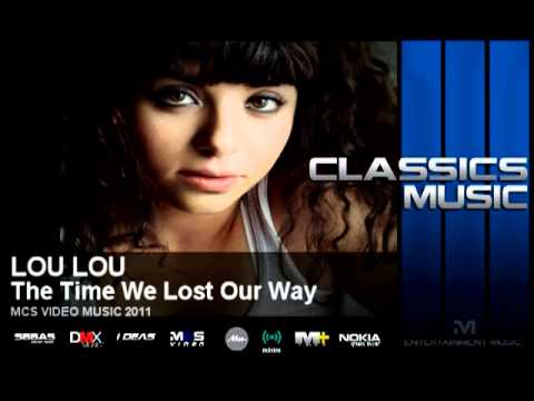 LouLou -  The Time We Lost Our Way