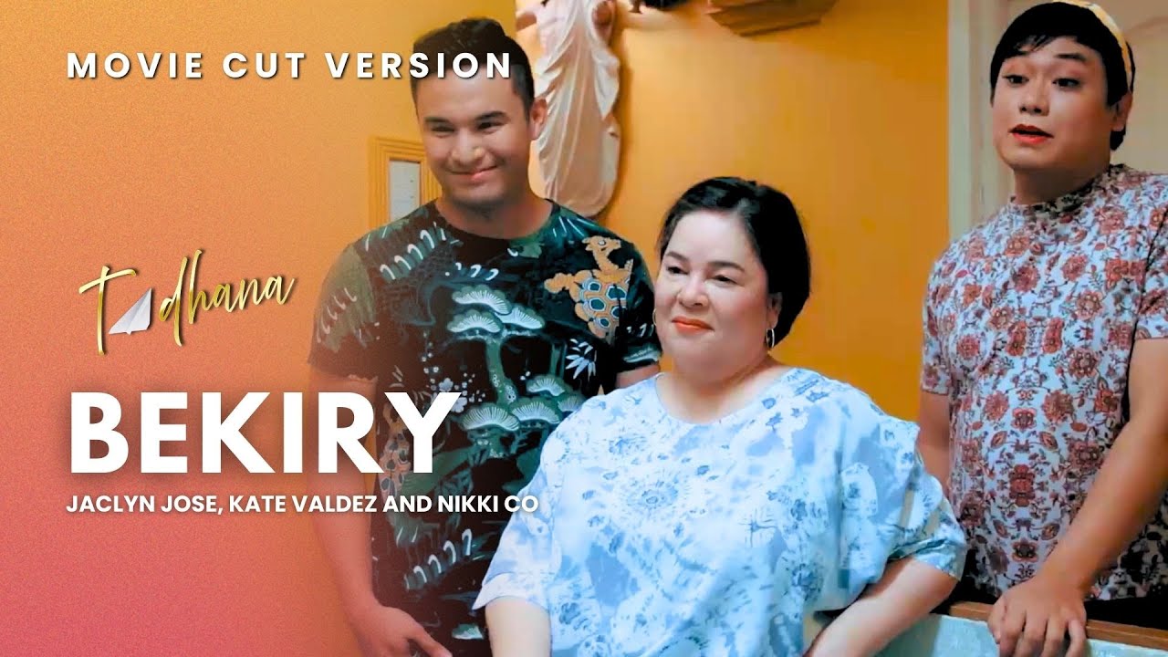 Bekiry feat. Jaclyn Jose, Kate Valdez and Nikki Co (Movie Cut) | Tadhana