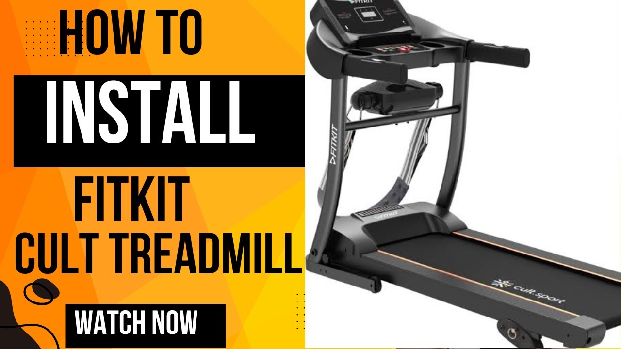HOW TO INSTALL FITKIT CULT TREADMILL - YouTube
