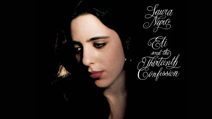 Laura Nyro - Eli & the Thirteenth Confession (1968...