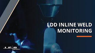 LDD Inline Weld Monitoring for Industrial Laser Welding