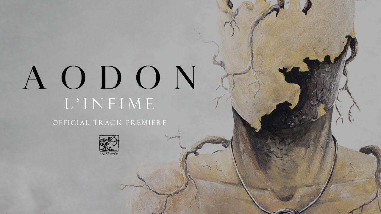Aodon "L'Infime" - Official Track Premiere