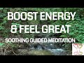 10 Minute Guided Meditation Boost Energy Level & Feel Great l Positive Energy l Hypnosis l Talkdown