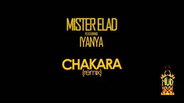 Mister Elad - Chakara Remix Ft Iyanya (Audio Slide)