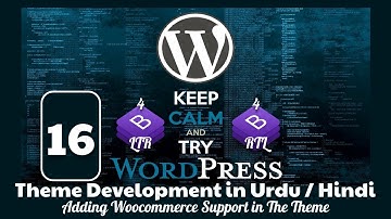 Part 16 WordPress Theme Development in Urdu 2019: How To Add Woocommerce Support in the Theme