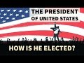 How president of USA is elected? - American Presidential elections
