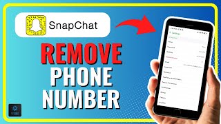 How To Remove PHONE NUMBER From Snapchat (Updated 2024)