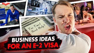 Best Business Ideas for the U.S. E-2 Visa | Business Immigration Tips