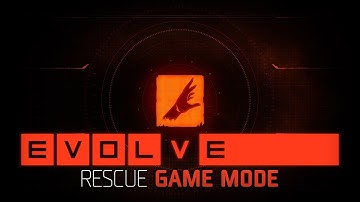 Evolve: Rescue Game Mode