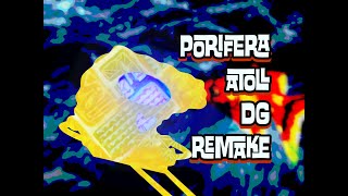 Download Lagu PORIFERA ATOLL - DG REMAKE MP3