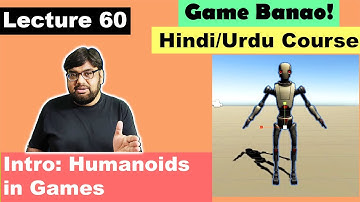 Game Development Course - Urdu/Hindi-[Sec 8 Lecture 60] - Intro to Humanoids - Human like characters