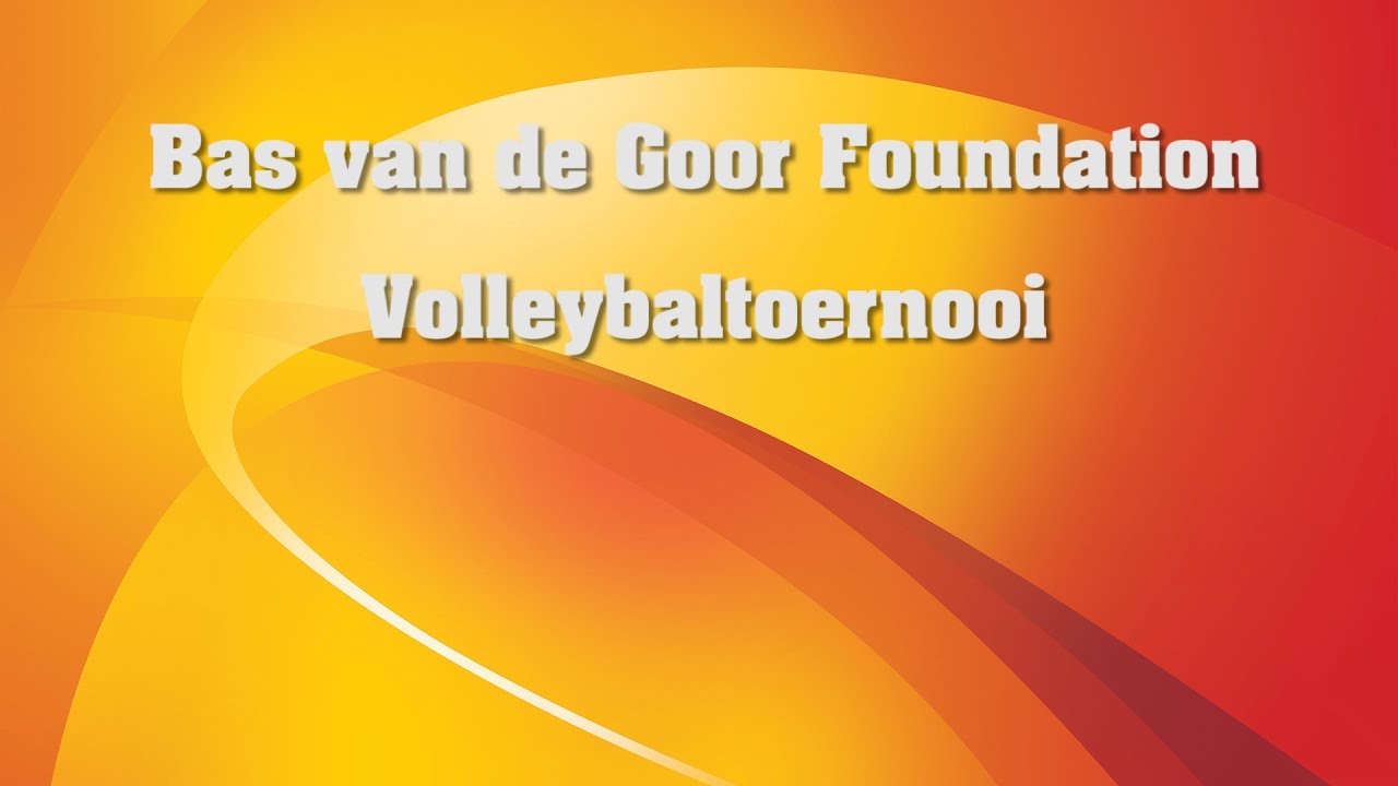 Bas van de Goor Toernooi 2017
