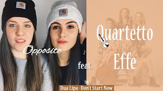 Dont Start Now - Effe String Quartet Feat. Opposite - 8D Audio