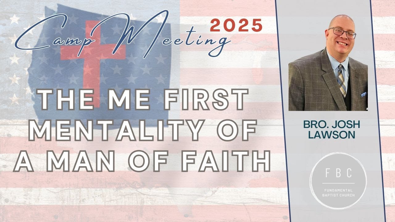The Me First Mentality Of A Man Of Faith - Josh Lawson Preaching