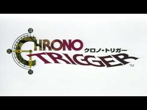 【CHRONO TRIGGER】クロノ・トリガー(Steam版) OP