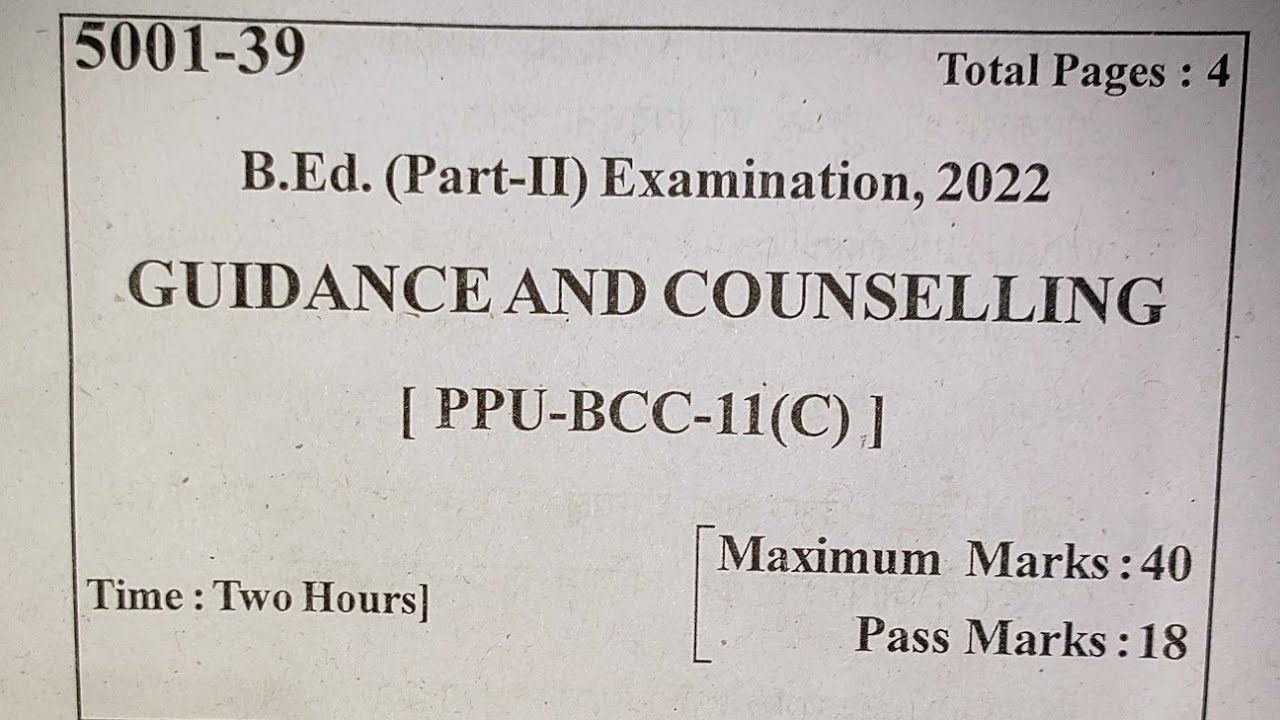 B. Ed. 2nd years question  paper session 2020-22,GUIDANCE AND COUNSELING, ppu(bcc-11c)