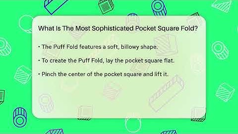 What Is The Most Sophisticated Pocket Square Fold? - The Sharp Dressed Gent