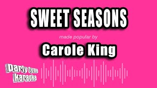 Carole King - Sweet Seasons (Karaoke Version)