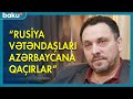 Rusiyalı jurnalist ölkədəki vəziyyətdən danışdı  - BAKU TV