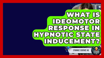 What Is Ideomotor Response In Hypnotic State Inducement? - Strange Science HQ
