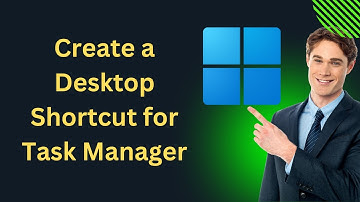 How to Create a Desktop Shortcut for Task Manager on Windows 11 | GearUpWindows Tutorial
