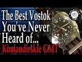 Not the Komandirskie You're looking for, but maybe it should be Vostok GMT Komandirske 650539 Review