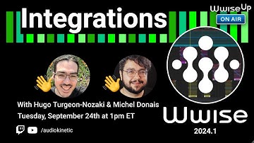 Wwise Up On Air Hands-On | Wwise 2024.1 Integrations Updates (Part 2/2)