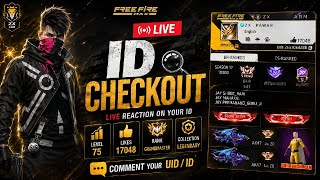 🔥 FREE FIRE ID CHECKOUT LIVE | UID REVIEW & RATE YOUR PROFILE ⭐ #FFLive #IDCheckout #FreeFire