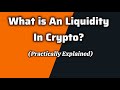 What Is Liquidity In Crypto | Liquidity Meaning | Liquidity In Crypto Practically Explained