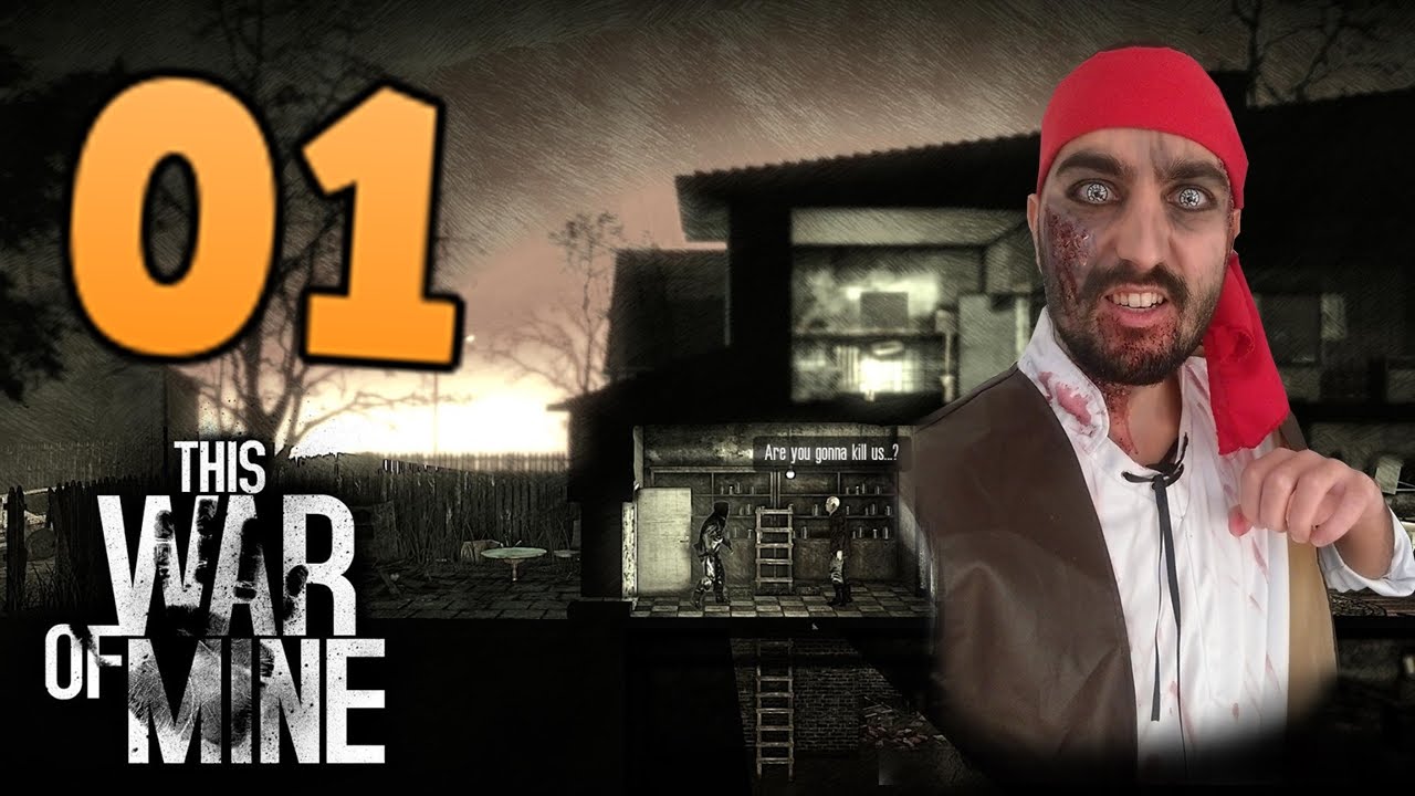 This War of Mine: Ново начало ВОЙНАТА Е ЖЕСТОКА #1