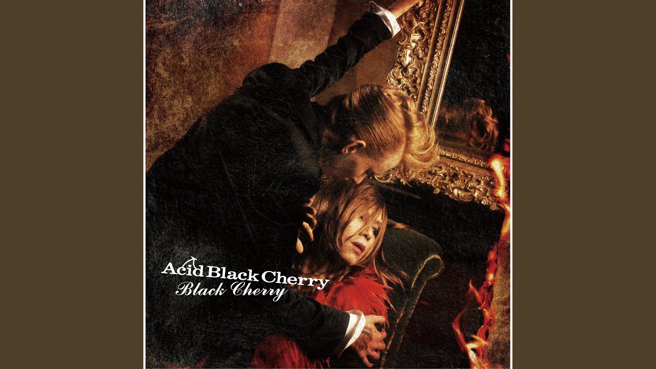 Acid Black Cherry 初恋 歌詞 動画視聴 歌ネット