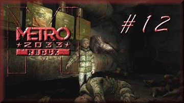 Metro 2033 Redux | PC | Part 12, Piggyback, with Mark Jackson