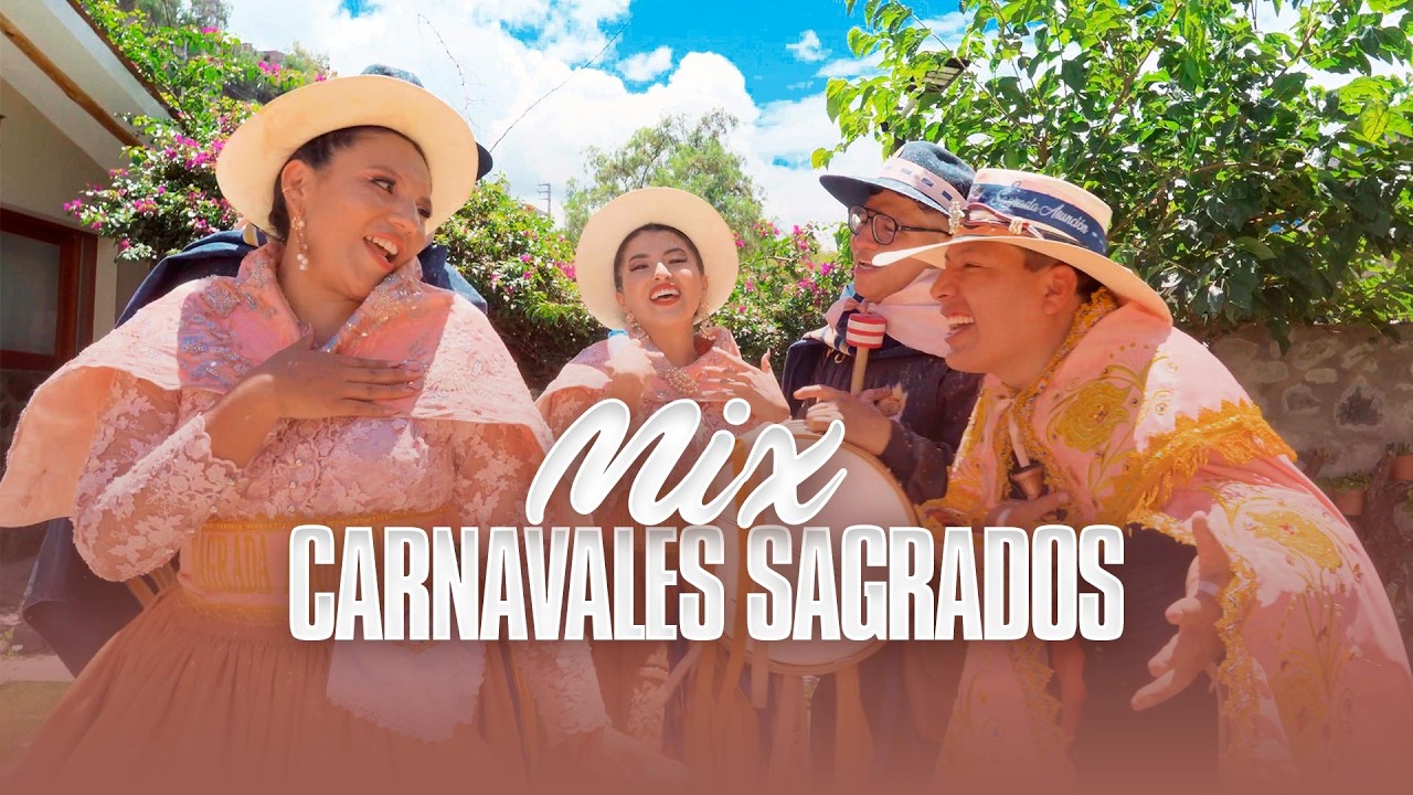 Mix Carnavales Sagrados