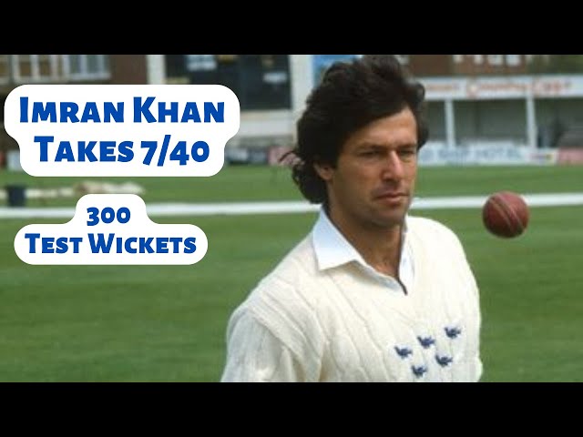 Imran Khan Takes 7-40 Against England u0026 Completed 300 Test Wickets 2nd Test 1987 | Legendary Bowling class=