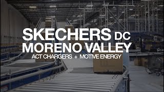 SKECHERS Distribution Center ACT Motive Energy