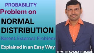 Problem on Normal Distribution@VATAMBEDUSRAVANKUMAR 