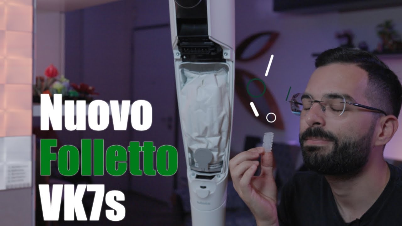 Recensione nuovo Folletto VK7s YouTube