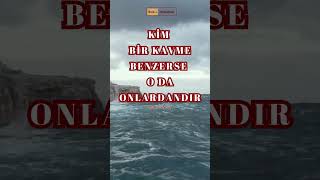 Kim Bir Kavme Benzerse O Da Onlardandır Hadis-I Şerif Ilbaşı