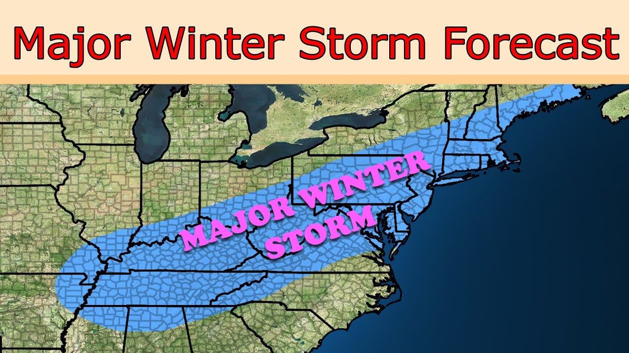 Major East Coast Winter Storm Forecast - YouTube