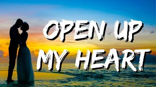 OPEN UP MY HEART (Lyric)🎵- Foster