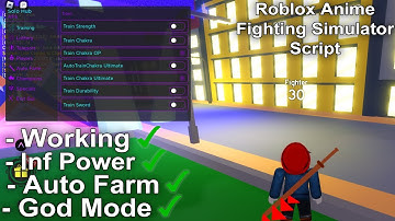 Roblox Anime Fighting Simulator Script - Infinite Stats, Chakra Gain (Pastebin 2023)