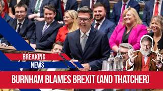 Burnham finally says it: Brexit  has made Britain poorer
