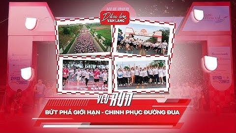 DẤU ẤN VĂN LANG EP 04  VLU RUN 2025  BỨT PHÁ GIỚI HẠN   CHINH PHỤC BẢN THÂN  Một buổi sáng ngập tràn