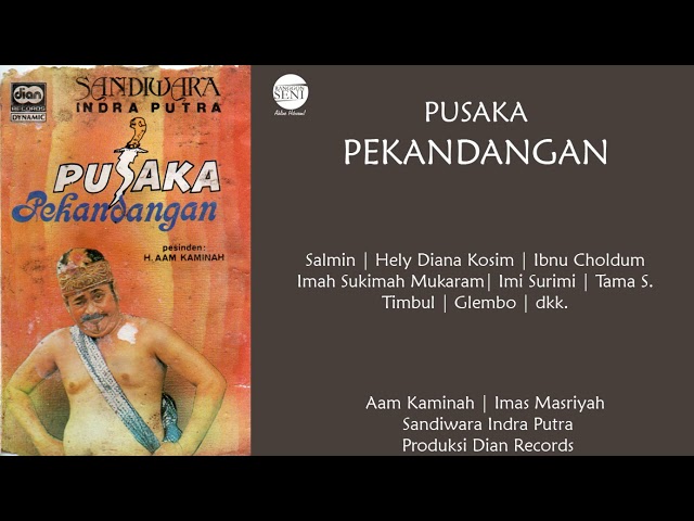 [Full] Sandiwara Indra Putra - Pusaka Pekandangan | Aam Kaminah | Imas Masriyah class=