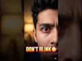 👉 “10 सेकंड तक पलक मत झपकाना… क्या होगा? 😳 ni (Don’t Blink Challenge)” #viral #shorts #sciencefacts