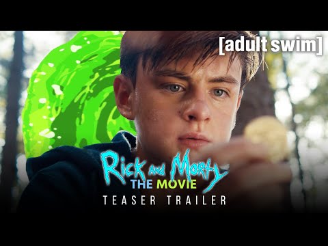 RICK AND MORTY 'Live-Action' (2022) FULL TEASER TRAILER | Adult Swim Movie