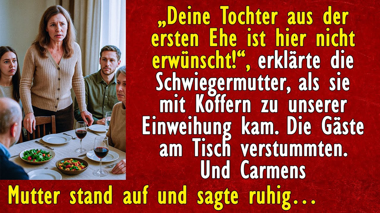 „Deine Tochter aus erster Ehe ist hier nicht willkommen!“, erklärte die Schwiegermutter