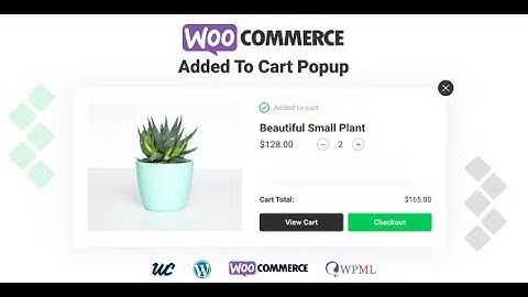 WooCommerce Added To Cart Popup By wecreativez